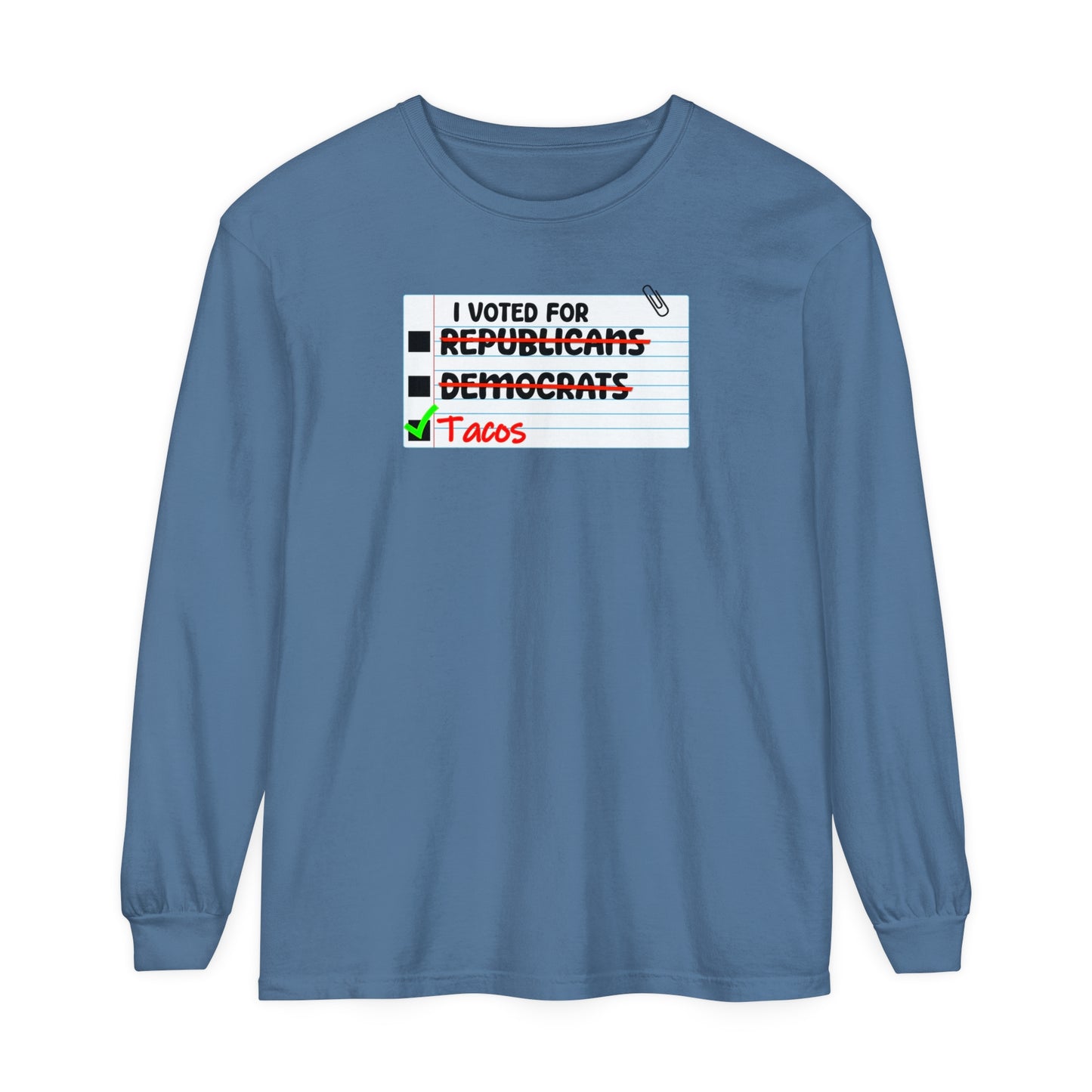 VOTE - I Voted for Tacos Long Sleeve Tee