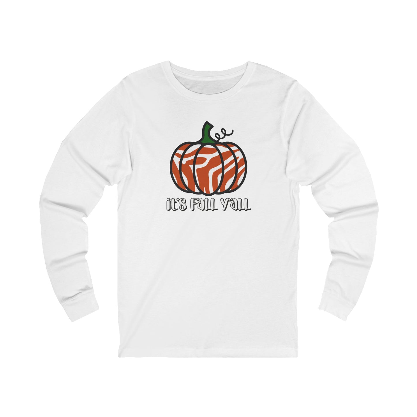 Fall - It's Fall Y'all Long Sleeve Tee