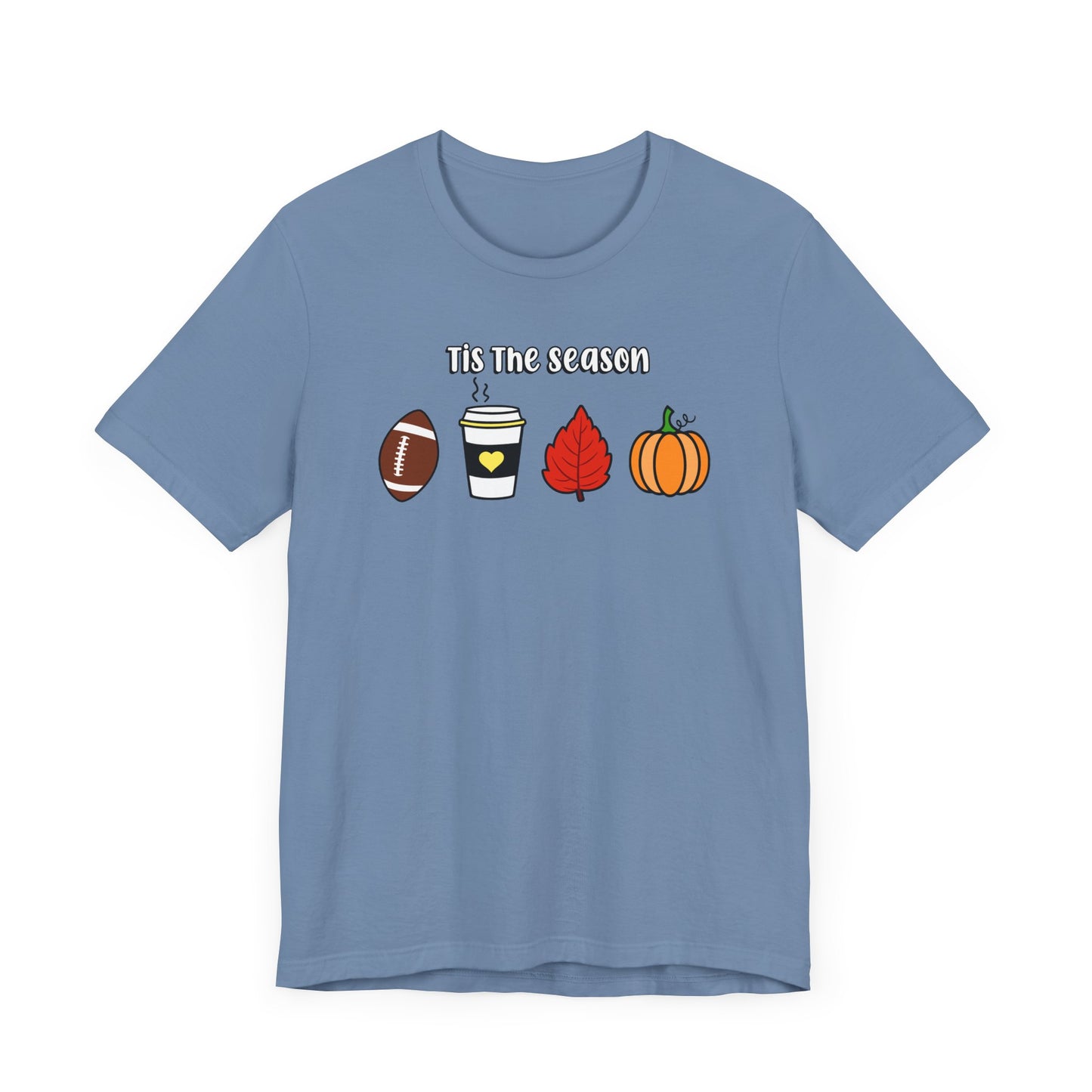 Tis The Season - Fall Tee