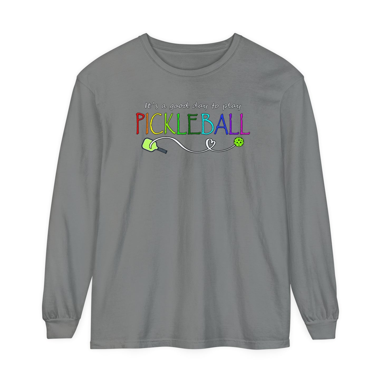 Pickleball - It's a Good Day to Play Vibrant Long Sleeve Tee