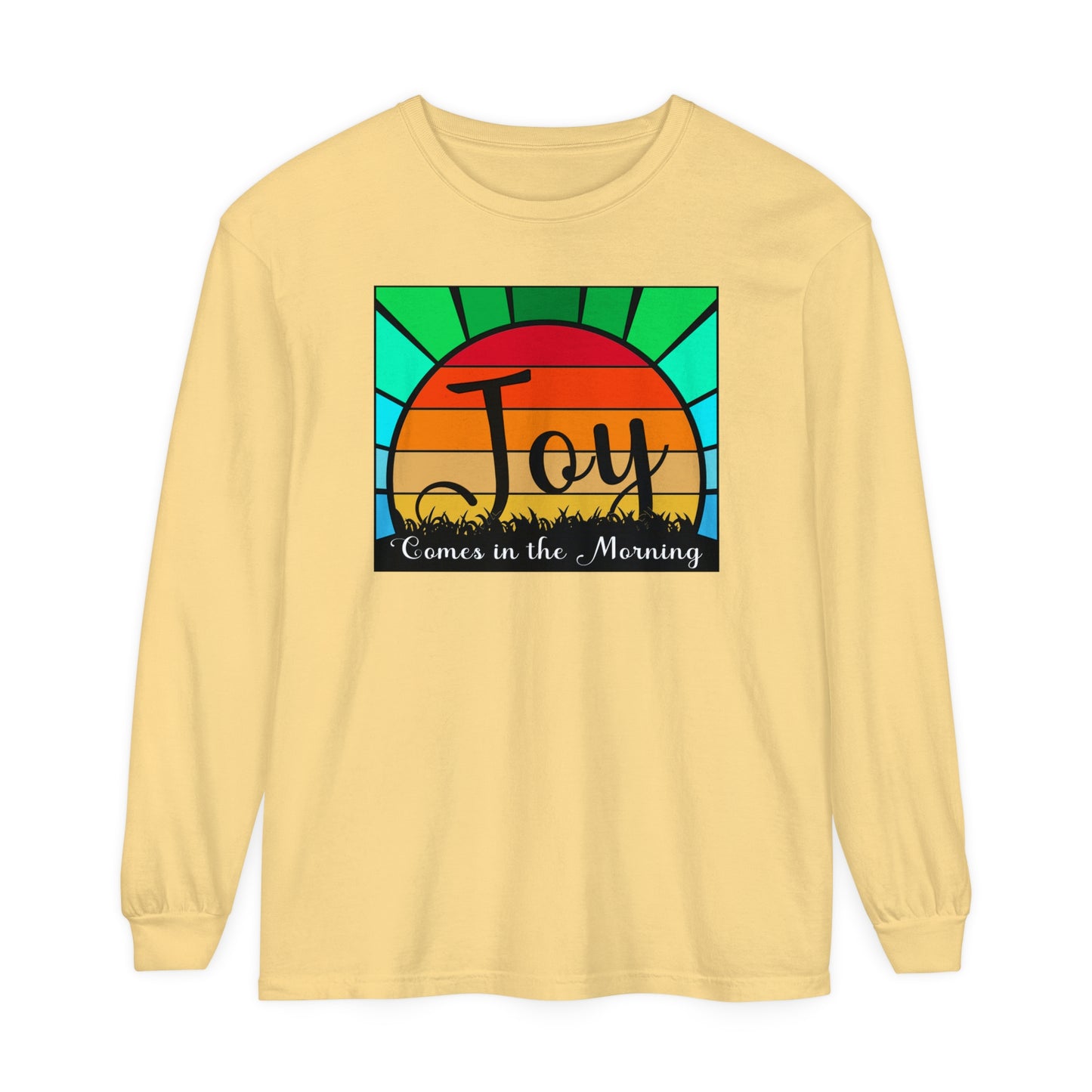 Joy Comes in the Morning Long Sleeve Tee