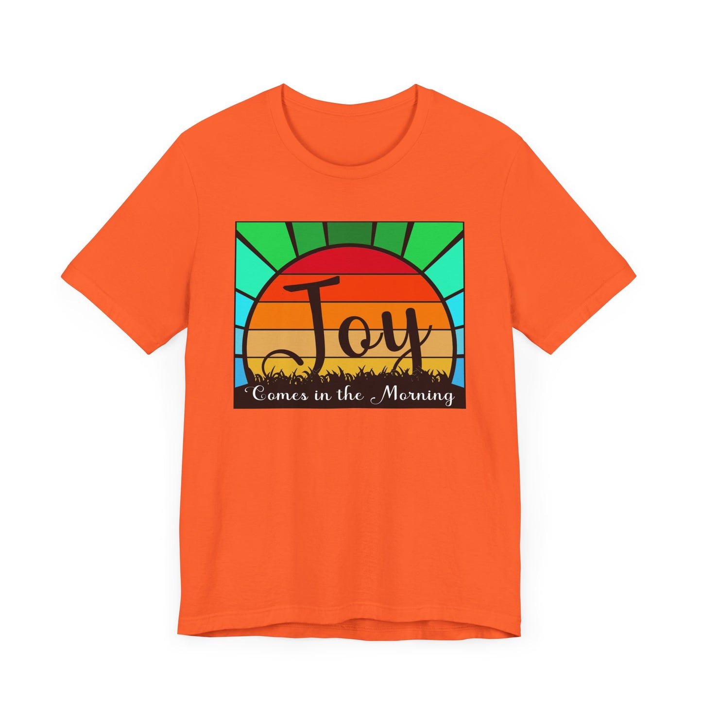 Joy Comes in the Morning Tee