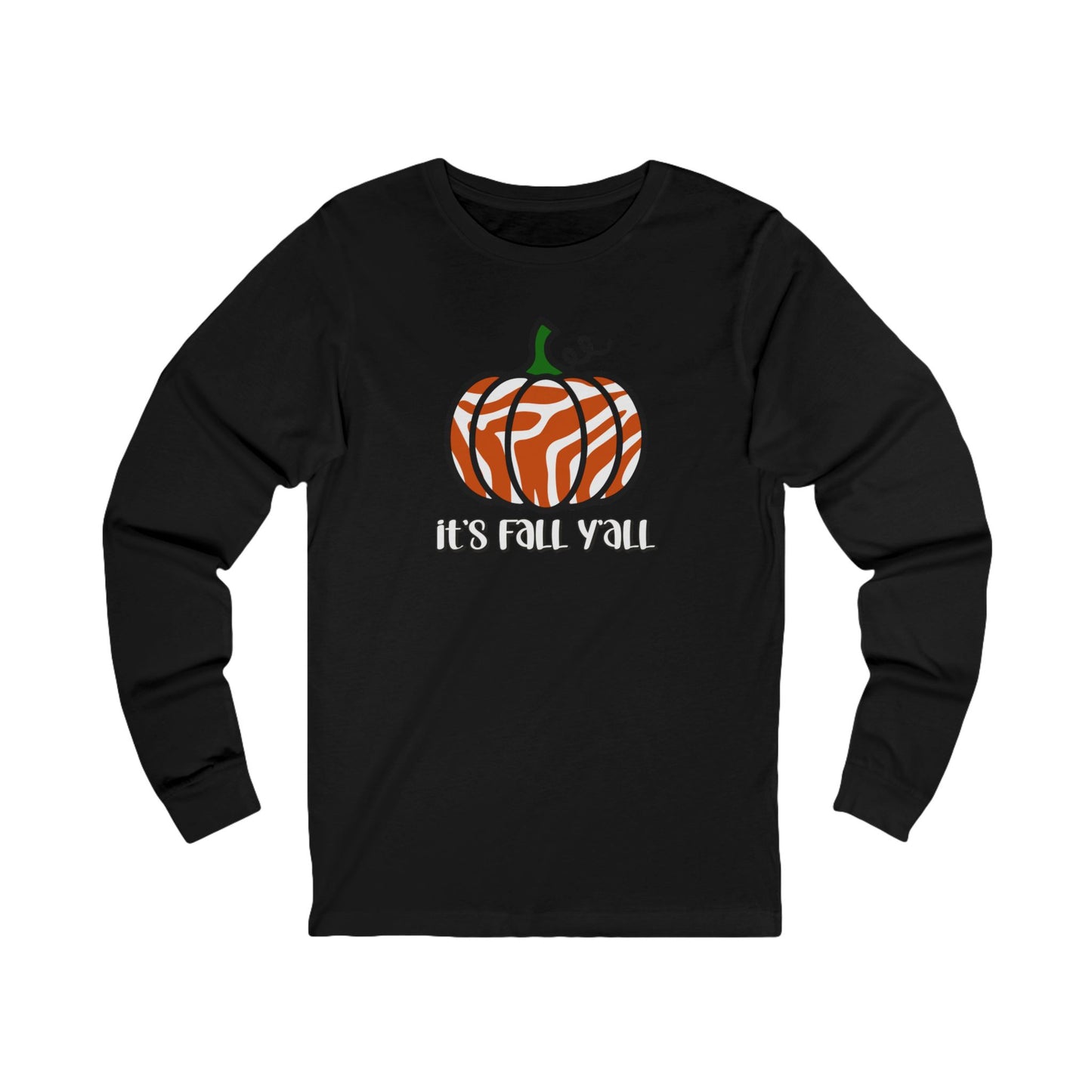 Fall - It's Fall Y'all Long Sleeve Tee