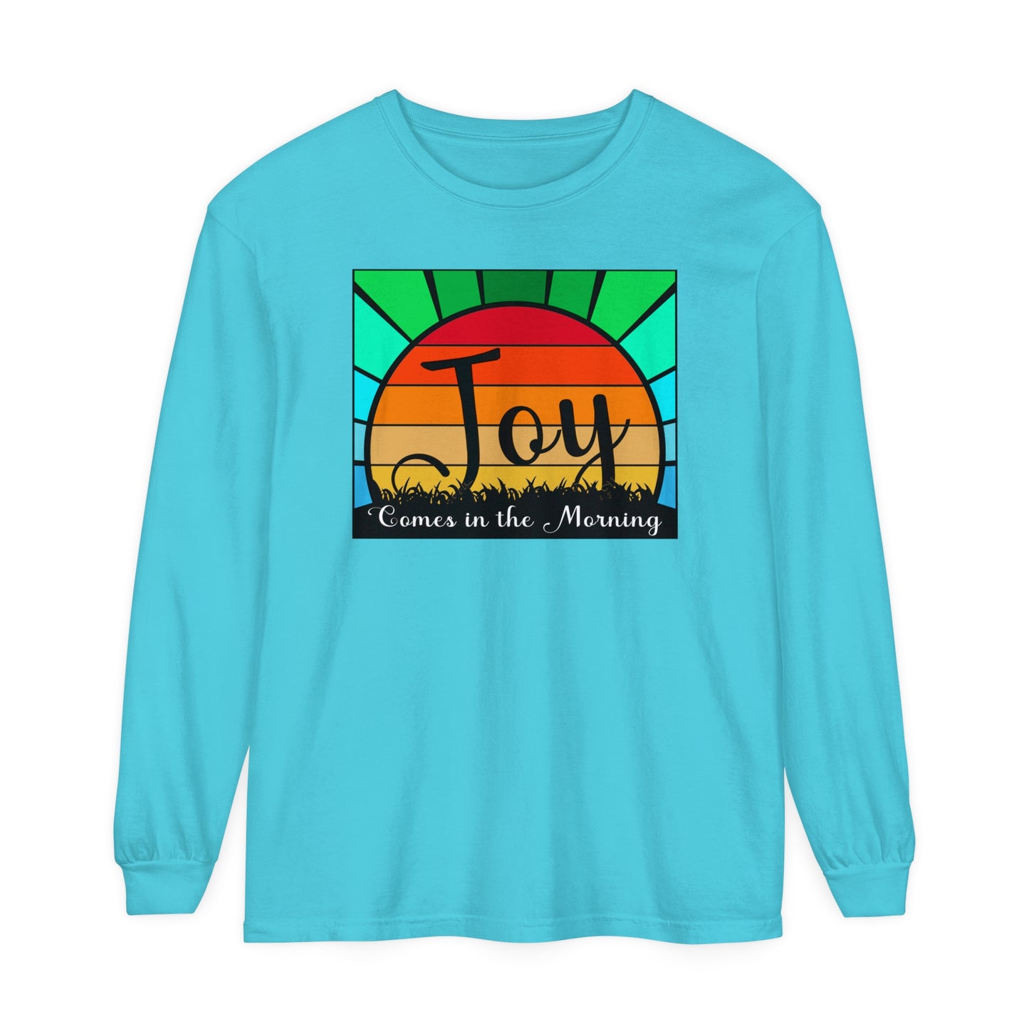 Joy Comes in the Morning Long Sleeve Tee