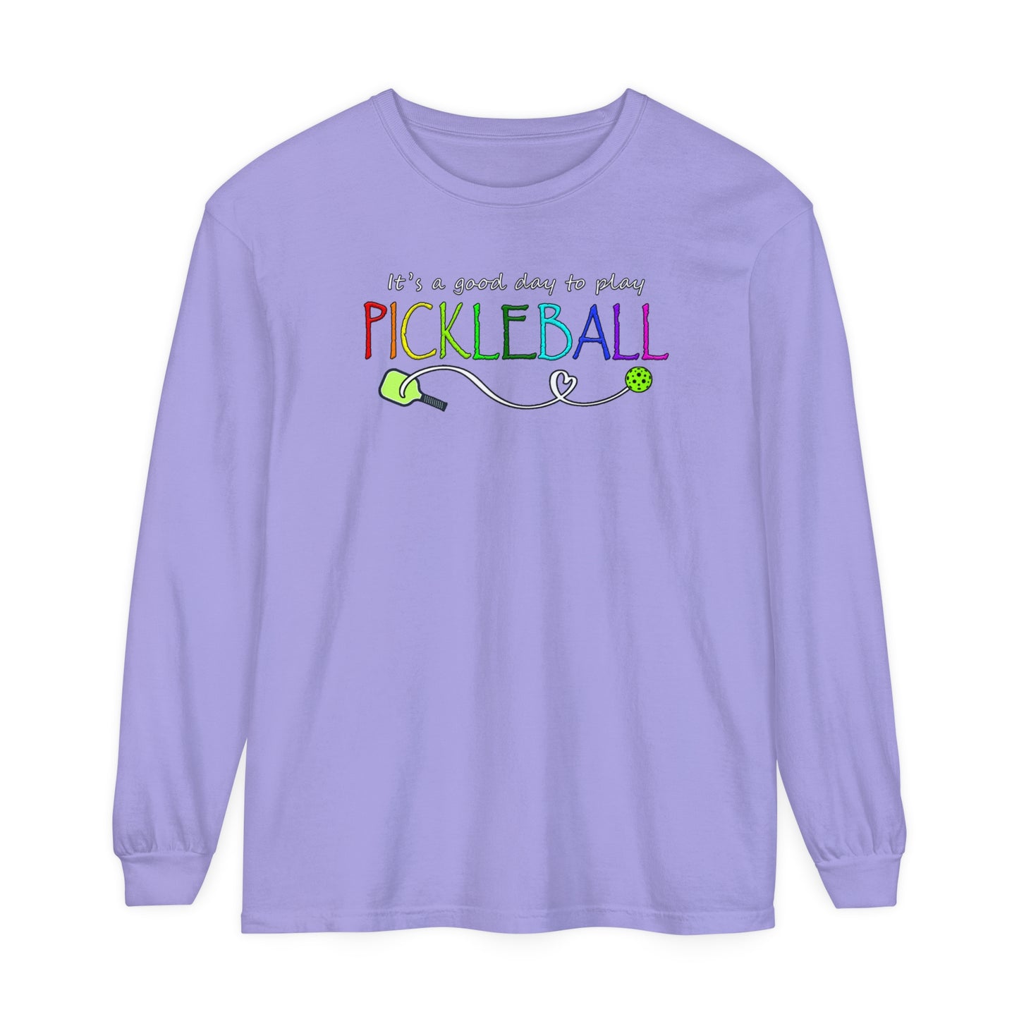 Pickleball - It's a Good Day to Play Vibrant Long Sleeve Tee